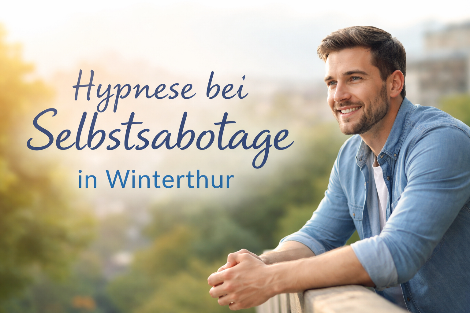 Hypnose bei Selbstsabotage in Winterthur